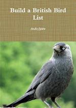 Build a British Bird List 