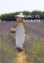 PROFUMO DI LAVANDA