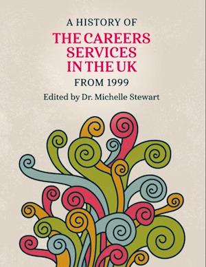 History of the Careers Services in the UK from 1999