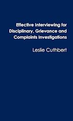 Effective Interviewing for Disciplinary, Grievance and Complaints Investigations 