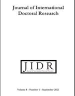 Journal of International Doctoral research (JIDR), Volume 8, Number 1, 2021