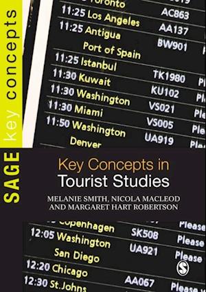 Key Concepts in Tourist Studies