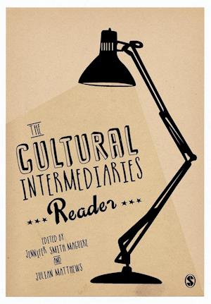 The Cultural Intermediaries Reader