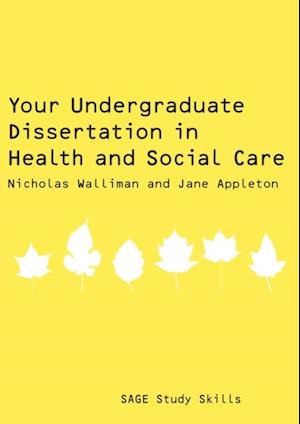 Your Undergraduate Dissertation in Health and Social Care