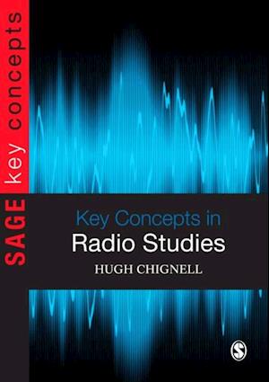 Key Concepts in Radio Studies