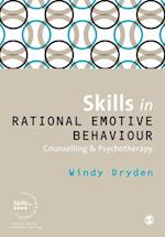 Skills in Rational Emotive Behaviour Counselling & Psychotherapy