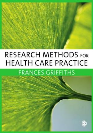 Research Methods for Health Care Practice