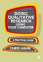 Doing Qualitative Research Using Your Computer