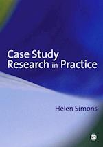 Case Study Research in Practice