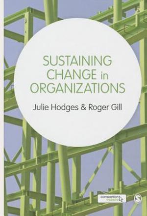 Sustaining Change in Organizations