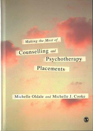 Making the Most of Counselling & Psychotherapy Placements