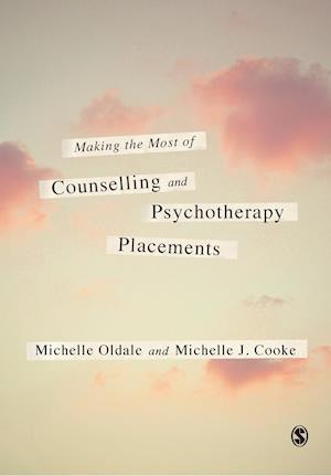 Making the Most of Counselling & Psychotherapy Placements