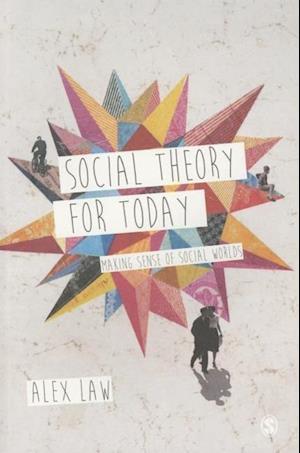 Social Theory for Today
