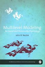 Multilevel Modeling for Social and Personality Psychology