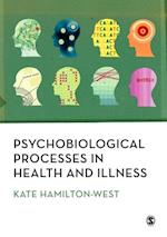 Psychobiological Processes in Health and Illness