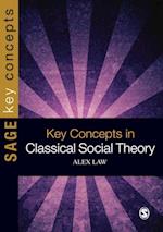 Key Concepts in Classical Social Theory