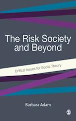 Risk Society and Beyond