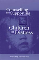 Counselling and Supporting Children in Distress