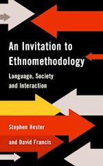Invitation to Ethnomethodology
