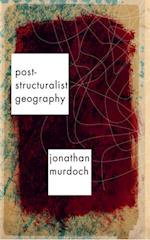 Post-structuralist Geography