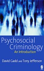 Psychosocial Criminology