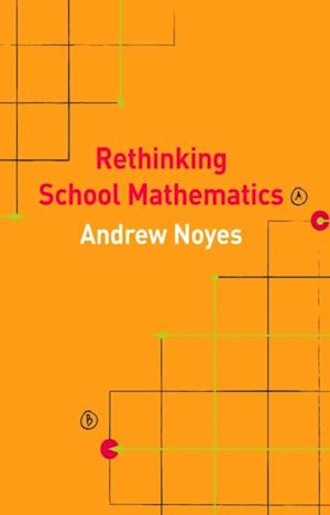 Rethinking School Mathematics