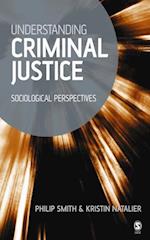 Understanding Criminal Justice