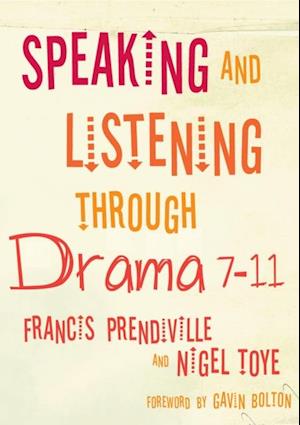 Speaking and Listening through Drama 7-11