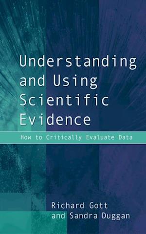 Understanding and Using Scientific Evidence