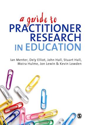 Guide to Practitioner Research in Education