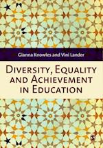 Diversity, Equality and Achievement in Education