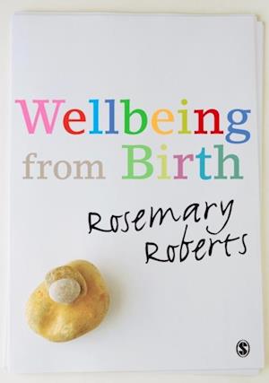 Wellbeing from Birth