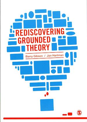 Rediscovering Grounded Theory
