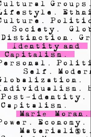 Identity and Capitalism