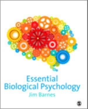 Essential Biological Psychology