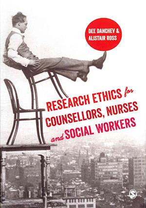 Research Ethics for Counsellors, Nurses & Social Workers