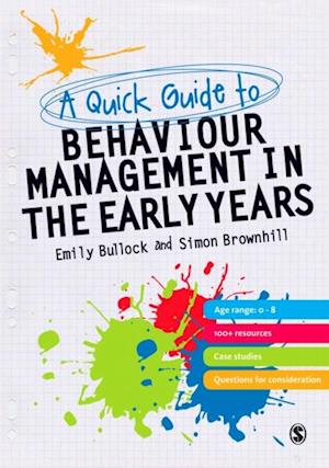 Quick Guide to Behaviour Management in the Early Years