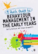 Quick Guide to Behaviour Management in the Early Years