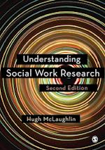 Understanding Social Work Research