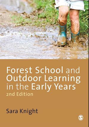 Forest School and Outdoor Learning in the Early Years