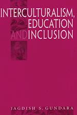 Interculturalism, Education and Inclusion