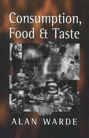 Consumption, Food and Taste