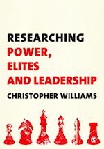 Researching Power, Elites and Leadership