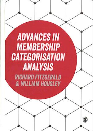 Advances in Membership Categorisation Analysis