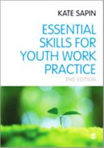 Essential Skills for Youth Work Practice