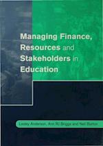 Managing Finance, Resources and Stakeholders in Education