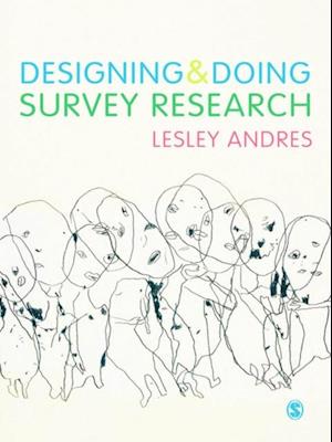 Designing and Doing Survey Research