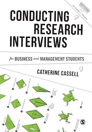 Conducting Research Interviews for Business and Management Students