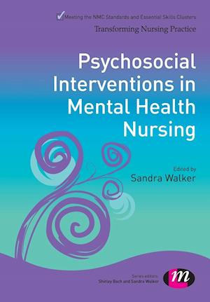 Psychosocial Interventions in Mental Health Nursing