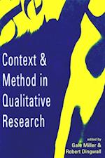 Context and Method in Qualitative Research